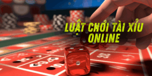 Luật chơi tài xỉu online cho người mới bắt đầu chính xác nhất